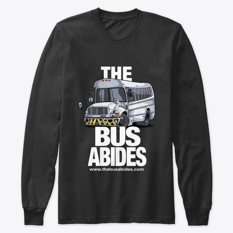 The Bus Abides Apparel