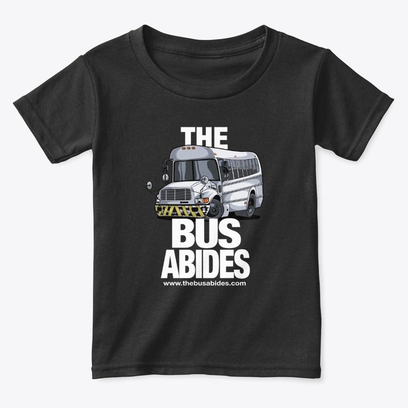 The Bus Abides Apparel